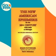 [100% Original Books] - The New American Ephemeris for the 20th Century,  by Rique Pottenger (US edi