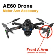 Original Accessoriess for AE60 Ultra Drone  Spare Part Front / Rear A / B Arm Left  Right with Brush