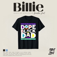 Dope Black Dad New Dad Fathers Day Gift Dad T-Shirt