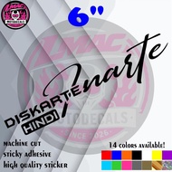 Diskarte Hindi Inarte 6" Sticker for Motorcycle - Machine Cut, Sticky Adhesive, High Quality