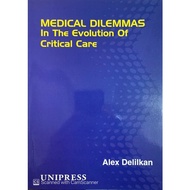 Medical Dilemmas in The Evolution Of Critical Care. Anaesthesia. Critical Care. Anesthesia