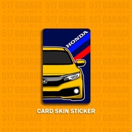 HONDA CIVIC FC - T*G STICKER - ACCESS CARD STICKER - BANAPASSPORT STICKER
