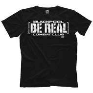 Blackpool Combat Club - Be Real Aew T-Shirt