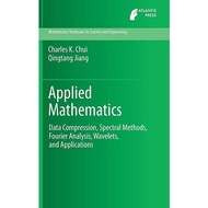 Applied Mathematics: Data Compression, Spectral Methods, Fourier Analysis, Wavelets, and Application