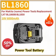 New Replacement Power Tool Battery 18V 6000mAh BL1860 for Makita (name) Power LXT BL1860B BL1850