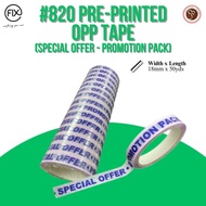 #FIX "SPECIAL OFFER * PROMOTION PACK" Pre-Printed OPP Tape 18MM X 50MTR