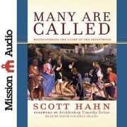 Many Are Called Scott Hahn