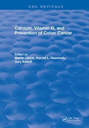 Calcium, Vitamin D, and Prevention of Colon Cancer Martin Lipkin