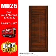[Free Delivery] Solid Wooden Door Meranti Door Standard Size 33 3/4 x 83 Pintu Kayu Meranti (MR25)