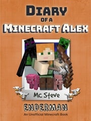 Diary of a Minecraft Alex Book 2 MC Steve