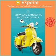 Vespa and Lambretta Motor Scooters by Stuart Owen (UK edition, paperback)