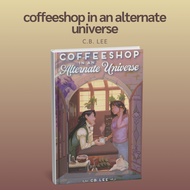 coffeeshop in an alternate universe by c.b. lee ff