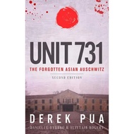 Unit 731: The Forgotten Asian Auschwitz (Uncovering Unit 731)