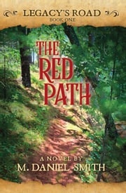 The Red Path M. Daniel Smith