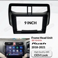9inch Android head unit Frame Rush Grand new Rush 2018 - Now Terios