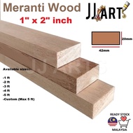 Kayu Meranti - 1'x2'inch Meranti Wood - 1'x2'inch - Solid meranti wood - Siap ketam - Smooth surface