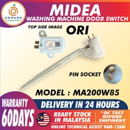 MA200W85 MIDEA WASHING MACHINE DOOR SWITCH / SAFETY SWITCH (SUIS PINTU) MA200