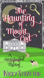 The Haunting of Mount Cod Nicky Stratton