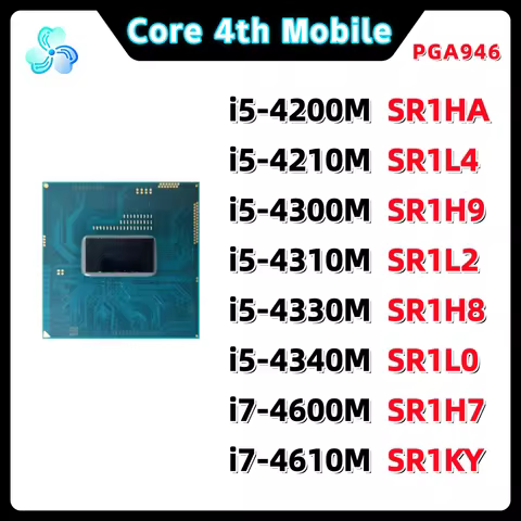 Core i5 4200M SR1HA 4210M SR1L4 4300M SR1H9 4310M SR1L2 4330M SR1H8 4340M SR1L0 i7 4600M SR1H7 4610M