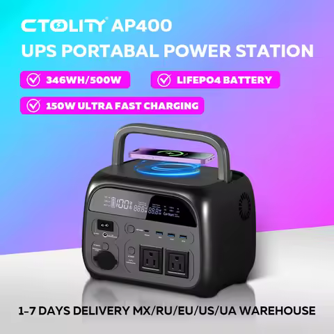 CTOLITY AP400 Solar Generator 346Wh 500W Portable Power Station 3000+ Cycle UPS Wireless 150W UltraF