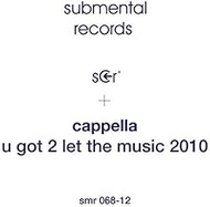 U Got 2 Let the Music 2010