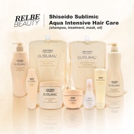 Shiseido Sublimic Aqua Intensive Hair Care RELBE BEAUTY (Shampoo, Treatment, Mask, Oil)