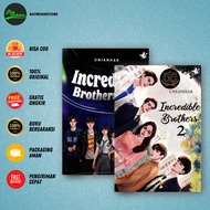 Incredible Brothers 1 & Incredible Brothers 2 Novel By Unianhar - Namina Books