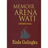 Memoir Arena Wati: Enda Gulingku (cet. 2)