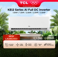 TCL KEI2 Series Inverter Aircon Split-type Air Conditioner