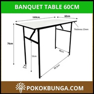 120cm x 60cm x 76cm Banquet Table Foldable Table Meja Jamuan Meja Lipat
