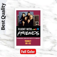 Fluent with Friends - Learning English with TV Series - Season 3 - E01 to E12 - Marta Kauffman
