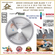 BOSCH Circular Saw Blade 7 1/4" 184 x 2.0/1.4 x 25.4 T30 T40 T60 Expert for Wood / Mata Gergaji Bula