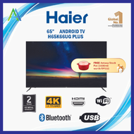 HAIER UHD TV Android Series Television Televisyen 32Inch 40Inch 43Inch 50Inch 55Inch 65Inch with HD Resolution PLUS SERIES H32K66G Plus  H40K66FG Plus H43K66UG Plus H50K66UG Plus H55K66UG Plus H65K66UG Plus
