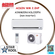ACSON 2.0HP (NON-INVERTER) WALL MOUNTED AIR CONDITIONER, AVO R32 (A3WM20N/A3LC20FN), PENGHAWA DINGIN