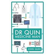[100% Original Books] - Dr. Quin, Medicine Man by John Quin (UK edition, hardcover)