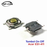 Tombol On Off Laptop Acer ES1-411