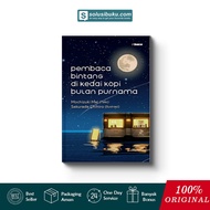 Buku Pembaca Bintang di Kedai Kopi Bulan Purnama (Penerbit Baca)