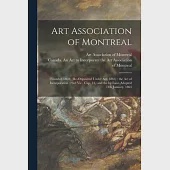 Art Association of Montreal [microform]: (founded 1860), (re-organized Under Act, 1863): the Act of Incorporation (23rd Vic., Cap. 13, ) and the By-la