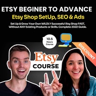 [Video Course] Etsy Shop SetUp, SEO & Ads - Beginner To Advanced 2022