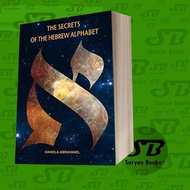 The Secrets of the Hebrew Alphabet Daniela Abravel