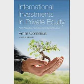 International Investments in Private Equity: Asset Allocation, Markets, and Industry Structure