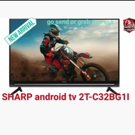 SHARP LED TV ANDROID 32 INCH 2T-C32BG1I