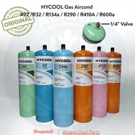 HYCOOL Refrigerant Gas R134A / R22 / R410A / R32 / R600 / R290 (Baby Gas)
