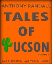Tales of Tucson Anthony Randall