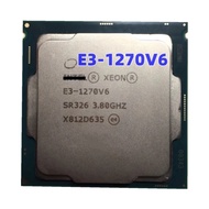 Xeon E3-1270V6 CPU E3 1270V6 SR326 3.8GHz 4-Cores 8-Threads 8MB 72W LGA1151 for C236 Chipsets E3-127