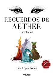 Recuerdos de Aether Luis López López