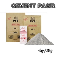 1KG / 2KG SAND CEMENT PYE 921 CEMENT 3IN1 LOOSE / SIMEN PASIR / PLASTER LOOSE