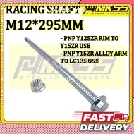 99 MKSS RACING SHAFT M12*295MM pnp Y125 SPORTRIM TO Y15 SAP RODER PANJANG 29.5CM SAIZ 19 FOR LC135 C