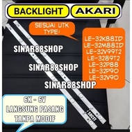 BACKLIGHT AKARI LED TV 32 INC LE-32K88ID 32M88ID 32V99 32V90 32P88 3289T2 32V99T2 32P90 6V 6 VOLT