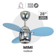 **LOW PRICE** CEILING FAN NSB MIMI 28INCH WITH ALL COLOR